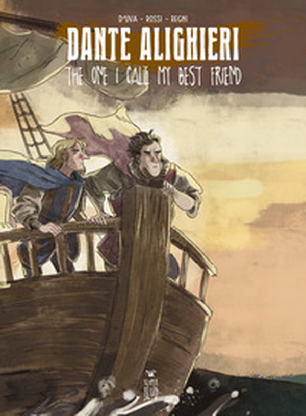 Dante Alighieri. The one I call my best friend - Librerie.coop Dante Alighieri. The one I call my best friend - Librerie.coop