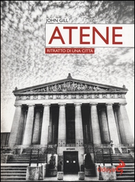 Atene. Ritratto di una città - Librerie.coop