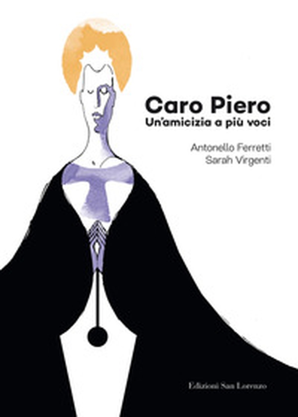 Caro Piero. Un'amicizia a più voci - Librerie.coop Caro Piero. Un'amicizia a più voci - Librerie.coop