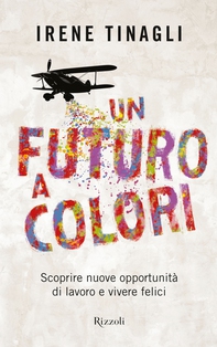 Un futuro a colori - Librerie.coop Un futuro a colori - Librerie.coop