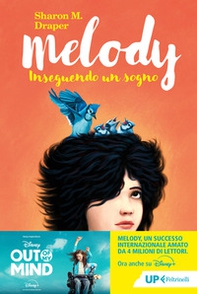Melody. Inseguendo un sogno - Librerie.coop