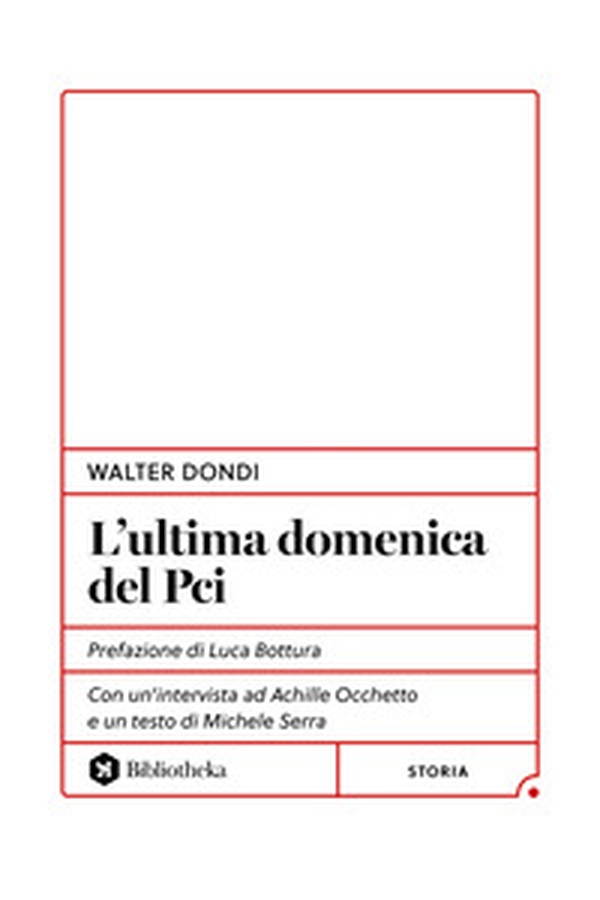 L'ultima domenica del PCI - Librerie.coop L'ultima domenica del PCI - Librerie.coop