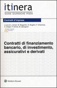 Contratti di finanziamento bancario, di investimento, assicurativi e derivati - Librerie.coop
