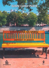 Disordini di-versi. Pensieri in poesia - Librerie.coop