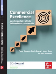 Commercial excellence. La scienza dietro all'arte dell'eccellenza commerciale - Librerie.coop