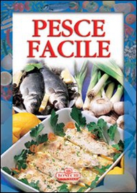 Pesce facile - Librerie.coop Pesce facile - Librerie.coop