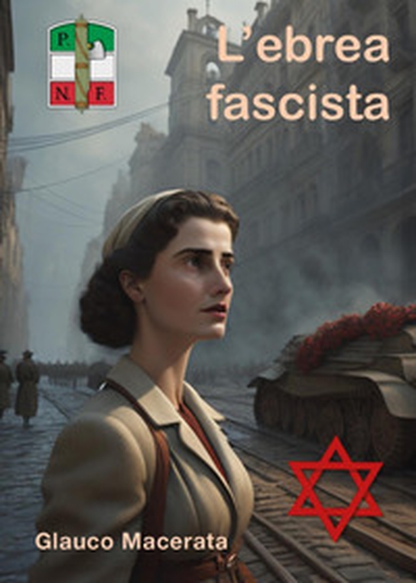 L'ebrea fascista - Librerie.coop L'ebrea fascista - Librerie.coop
