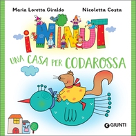 I Ninut. Una casa per Codarossa - Librerie.coop