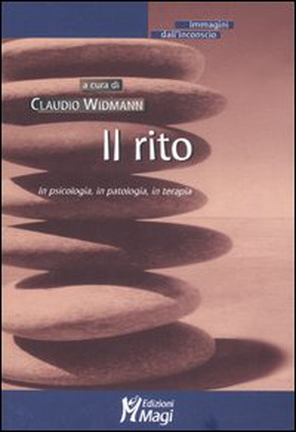 Il rito. In psicologia, in patologia, in terapia - Librerie.coop Il rito. In psicologia, in patologia, in terapia - Librerie.coop