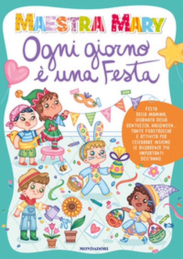 Ogni giorno è una festa - Librerie.coop Ogni giorno è una festa - Librerie.coop