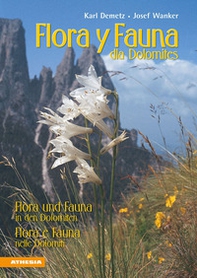 Flora y fana dla Dolomites-Flora und Fauna in den Dolomiten-Flora e fauna nelle Dolomiti - Librerie.coop