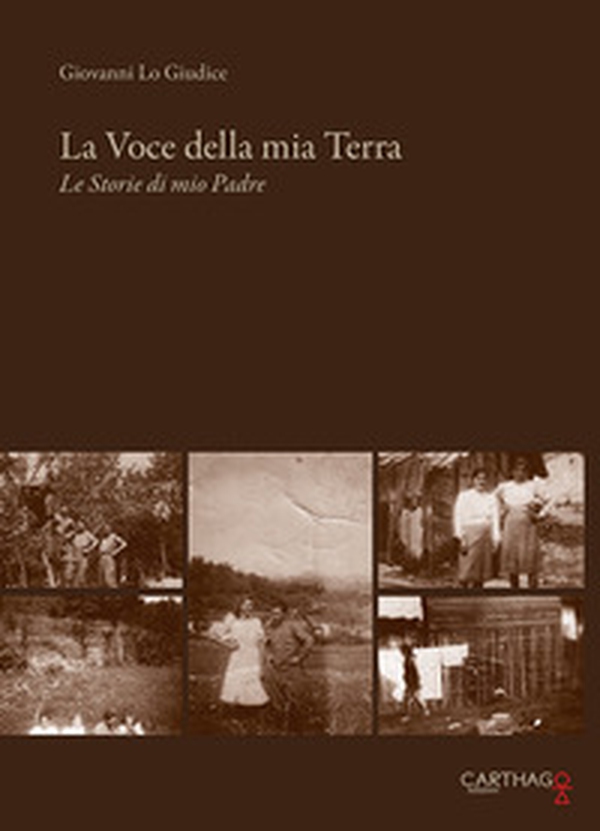 La voce della mia terra. Le storie di mio padre - Librerie.coop La voce della mia terra. Le storie di mio padre - Librerie.coop