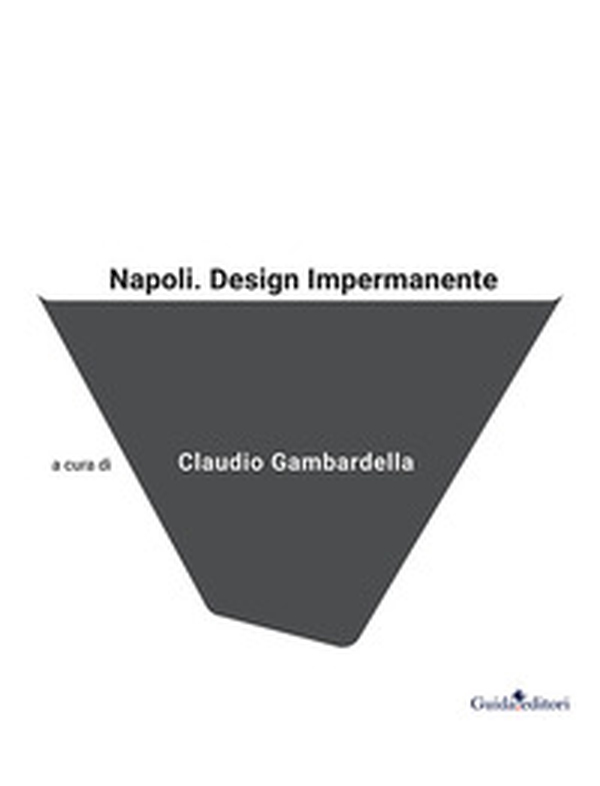 Napoli. Design impermanente - Librerie.coop Napoli. Design impermanente - Librerie.coop