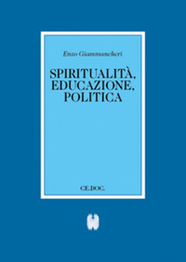 Spiritualità, educazione, politica - Librerie.coop
