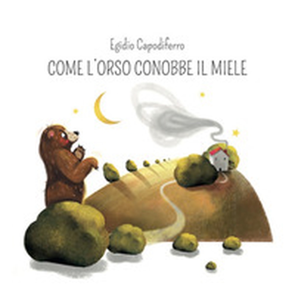 Come l'orso conobbe il miele - Librerie.coop Come l'orso conobbe il miele - Librerie.coop