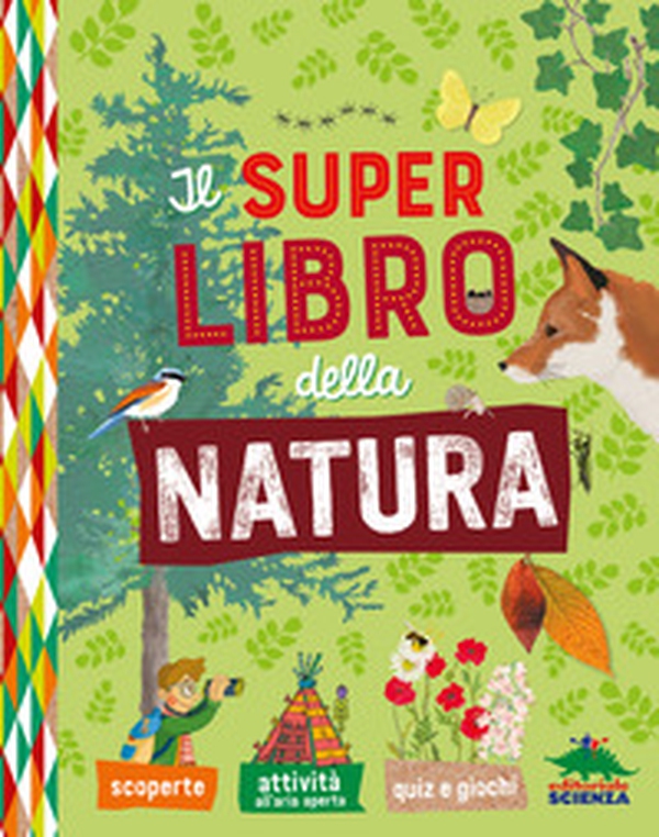 Il super libro della natura - Librerie.coop Il super libro della natura - Librerie.coop