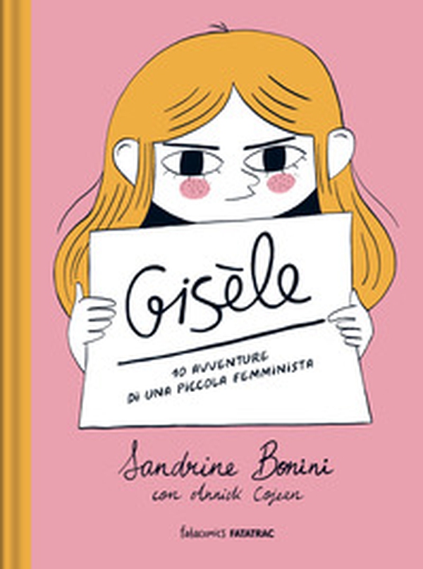 Gisèle. 10 avventure di una piccola femminista - Librerie.coop