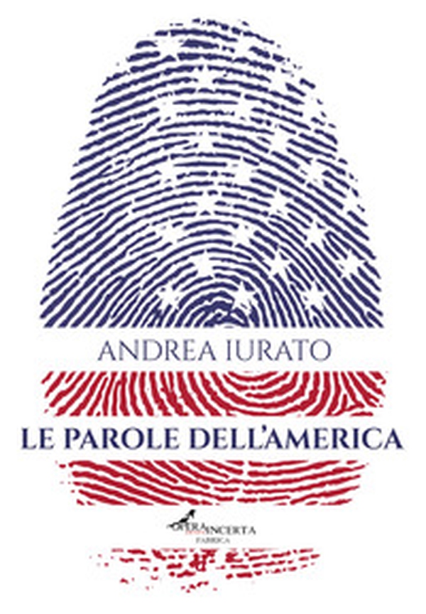 Le parole dell'America - Librerie.coop Le parole dell'America - Librerie.coop