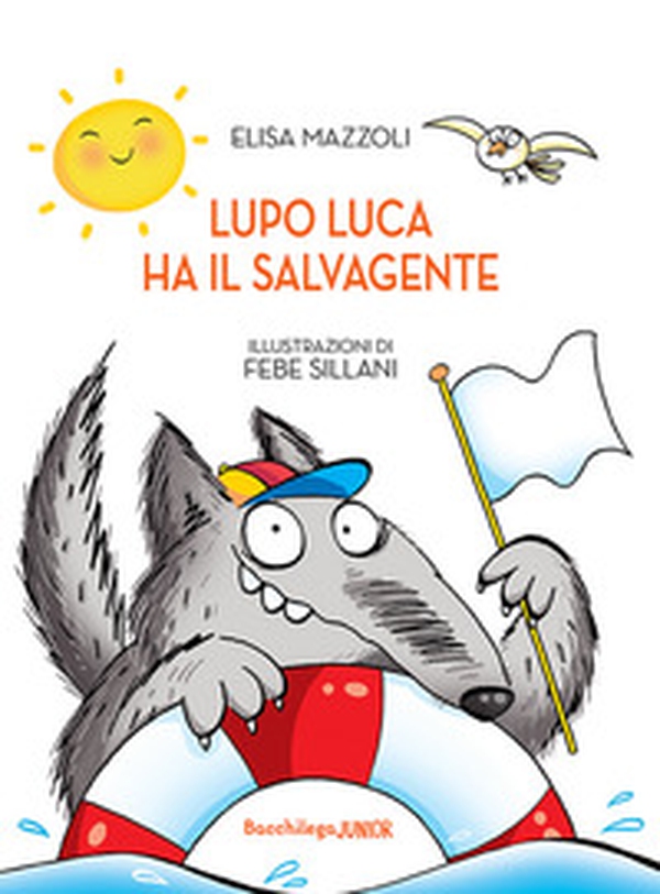 Lupo Luca ha il salvagente - Librerie.coop Lupo Luca ha il salvagente - Librerie.coop