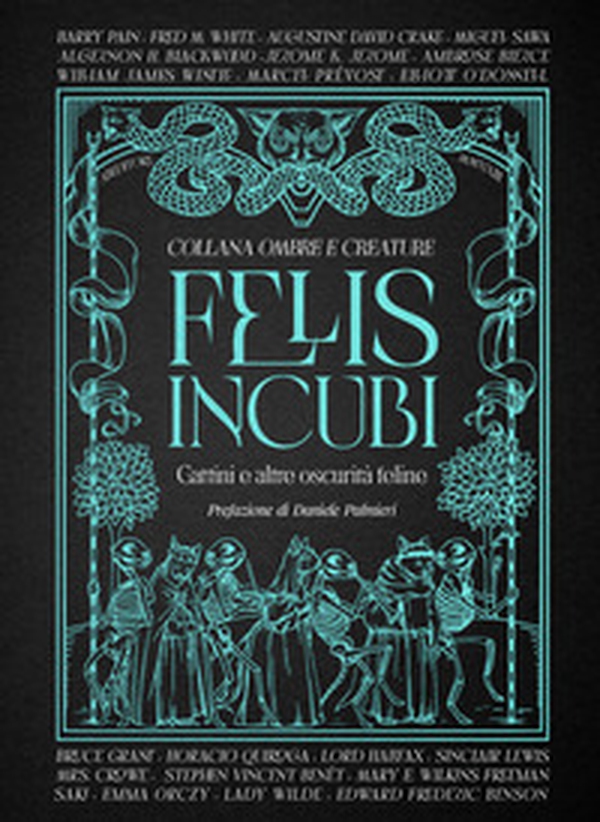 Felis incubi. Gattini e altre oscurità feline - Librerie.coop Felis incubi. Gattini e altre oscurità feline - Librerie.coop