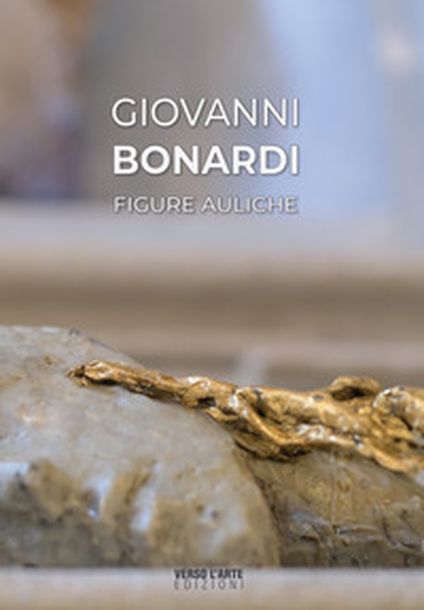 Giovanni Bonardi. Figure auliche - Librerie.coop Giovanni Bonardi. Figure auliche - Librerie.coop