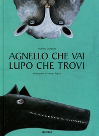 Agnello cha vai lupo che trovi - Librerie.coop
