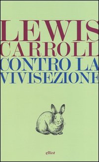 Contro la vivisezione - Librerie.coop