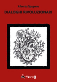 Dialoghi rivoluzionari - Librerie.coop Dialoghi rivoluzionari - Librerie.coop