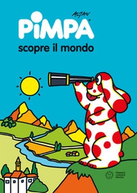 Pimpa scopre il mondo - Librerie.coop Pimpa scopre il mondo - Librerie.coop