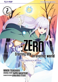Re: zero. Starting life in another world. The frozen bond - Vol. 2 - Librerie.coop