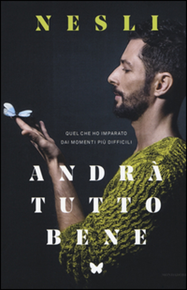 Andrà tutto bene. Quel che ho imparato dai momenti più difficili - Librerie.coop Andrà tutto bene. Quel che ho imparato dai momenti più difficili - Librerie.coop