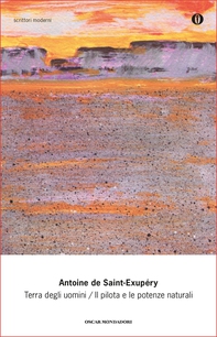 Terra degli uomini - Il pilota e le potenze naturali - Librerie.coop