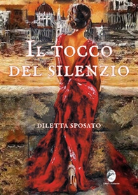 Il tocco del silenzio - Librerie.coop