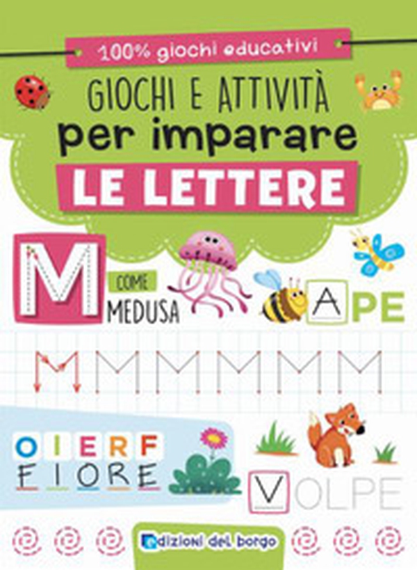 Giochi e attività per imparare le lettere - Librerie.coop Giochi e attività per imparare le lettere - Librerie.coop