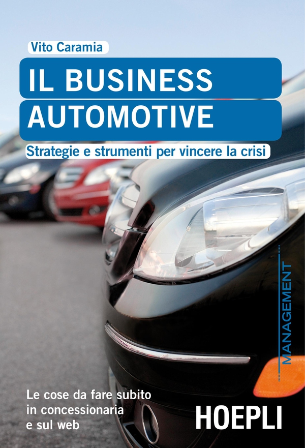 Il business automotive - Librerie.coop Il business automotive - Librerie.coop