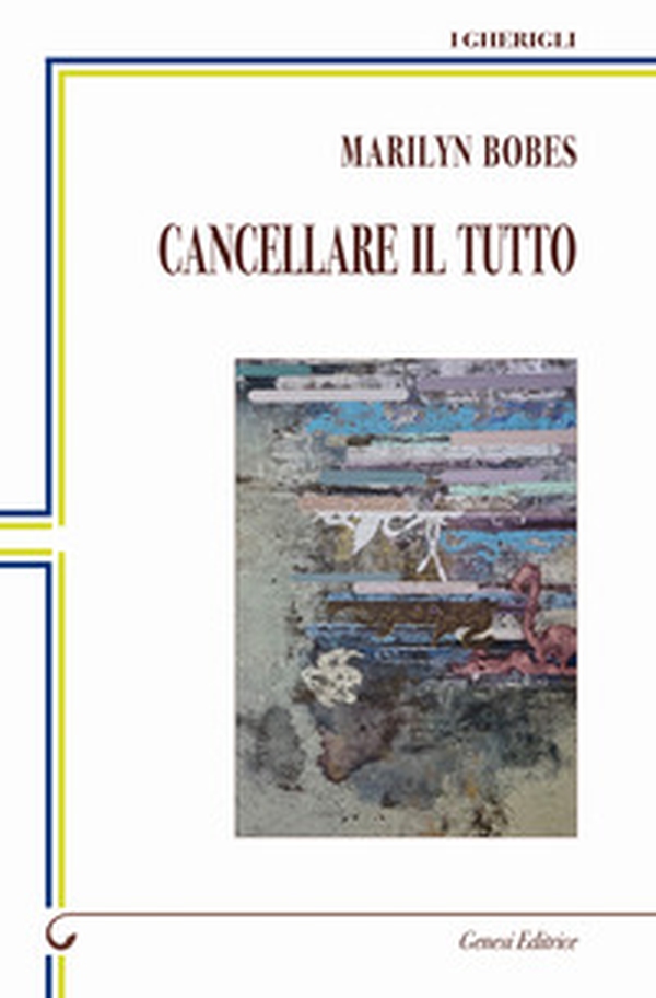 Cancellare il tutto. Ediz. italiana e spagnola - Librerie.coop Cancellare il tutto. Ediz. italiana e spagnola - Librerie.coop