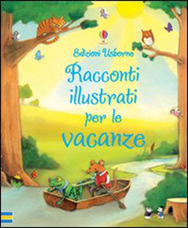 Racconti illustrati per le vacanze - Librerie.coop Racconti illustrati per le vacanze - Librerie.coop