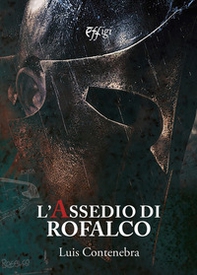 L'assedio di Rofalco - Librerie.coop