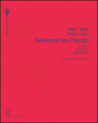 Italienisches Design-Design in Italy 1945-2000. 100 Objekte der ständingen Sammlung der Triennale di Milano - Librerie.coop Italienisches Design-Design in Italy 1945-2000. 100 Objekte der ständingen Sammlung der Triennale di Milano - Librerie.coop