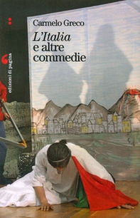 «L'Italia» e altre commedie - Librerie.coop «L'Italia» e altre commedie - Librerie.coop
