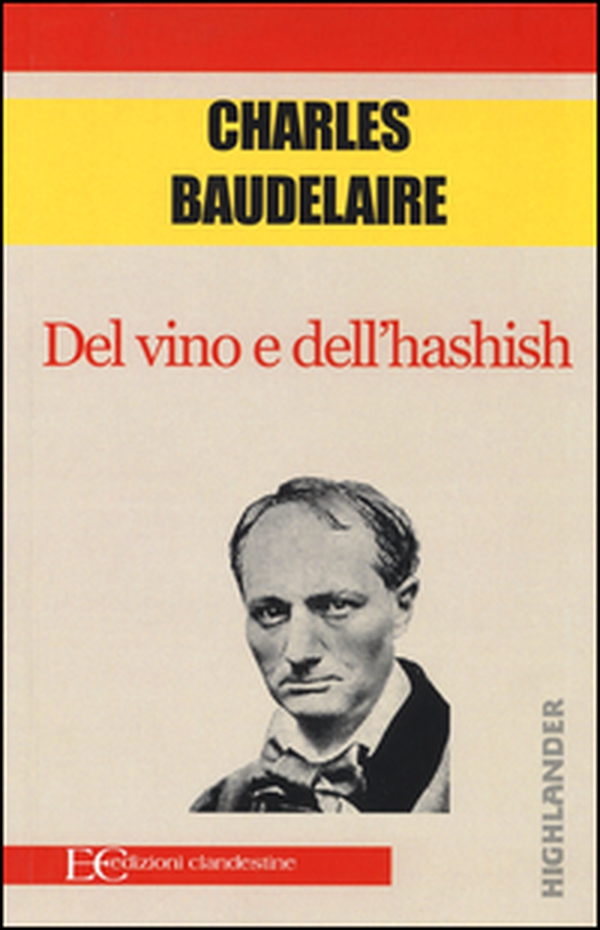 Del vino e dell'hashish - Librerie.coop Del vino e dell'hashish - Librerie.coop