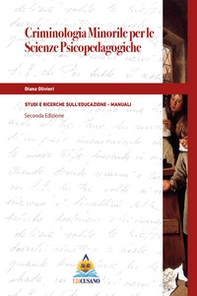 Criminologia minorile per le scienze psicopedagogiche - Librerie.coop