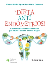 La dieta anti endometriosi - Librerie.coop La dieta anti endometriosi - Librerie.coop