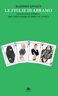 Le figlie di Abramo. Una lunga storia, dai testi sacri ai diritti civili - Librerie.coop