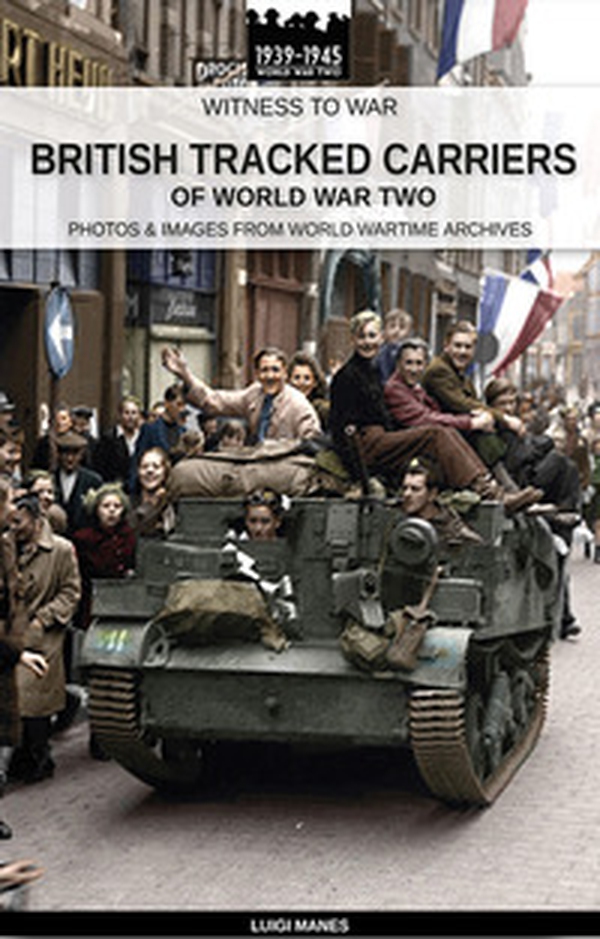 British tracked carriers of World War Two - Librerie.coop British tracked carriers of World War Two - Librerie.coop