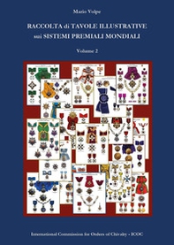 Raccolta di tavole illustrative sui sistemi premiali mondiali - Vol. 2 - Librerie.coop