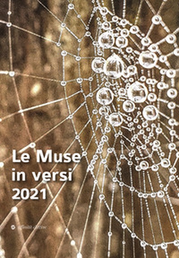 Le muse in versi 2021 - Librerie.coop Le muse in versi 2021 - Librerie.coop