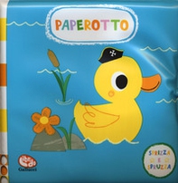 Paperotto! Sprizza e spruzza. Gli impermealibri - Librerie.coop
