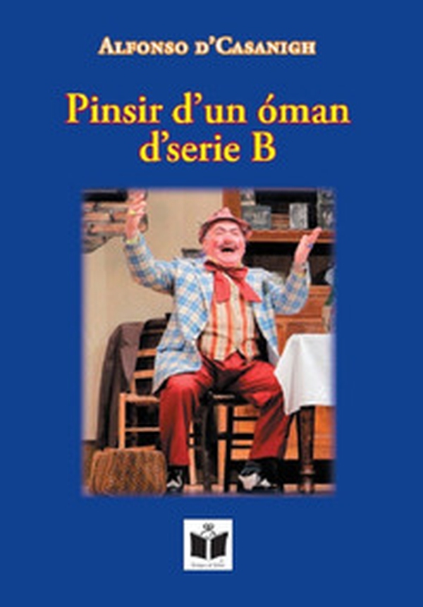 Pinsir d'un oman d'serie B - Librerie.coop Pinsir d'un oman d'serie B - Librerie.coop