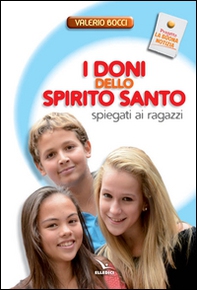 I doni dello Spirito Santo spiegati ai ragazzi - Librerie.coop